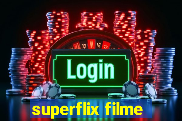 superflix filme